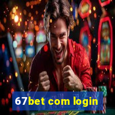 67bet com login