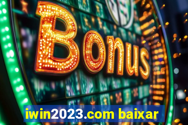 iwin2023.com baixar