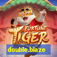 double.blaze