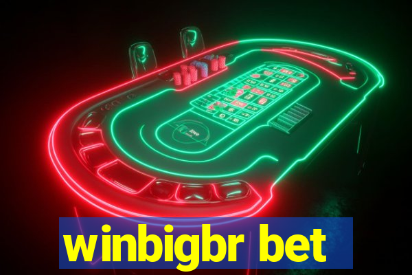 winbigbr bet