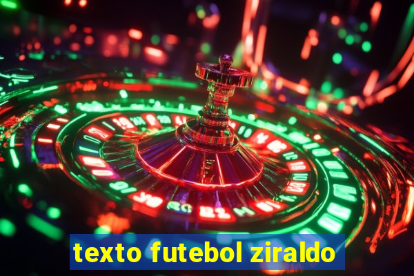 texto futebol ziraldo