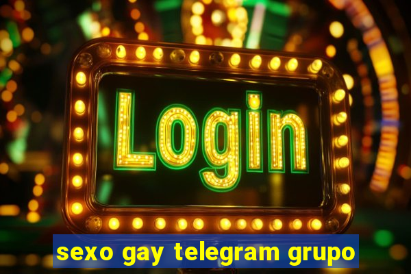 sexo gay telegram grupo