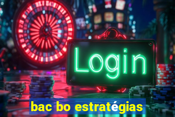 bac bo estratégias