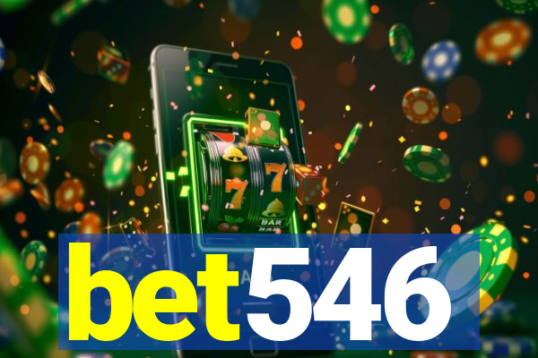 bet546