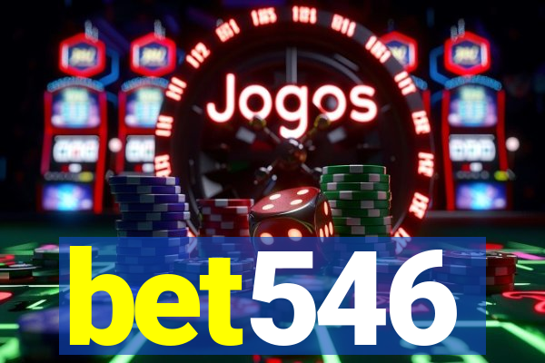 bet546