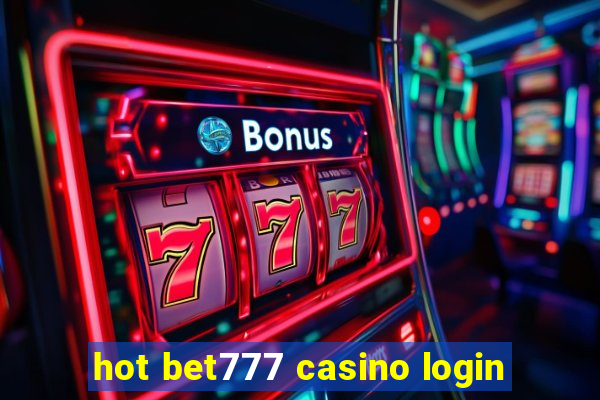 hot bet777 casino login