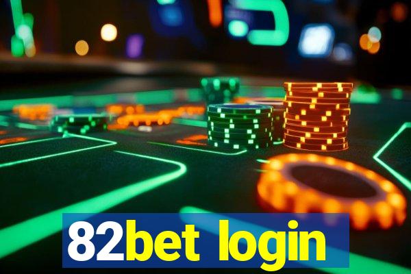 82bet login