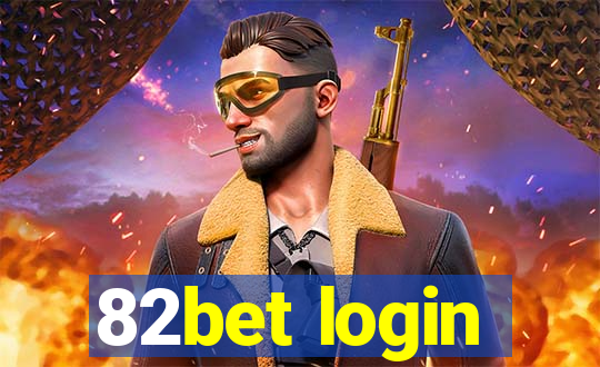 82bet login