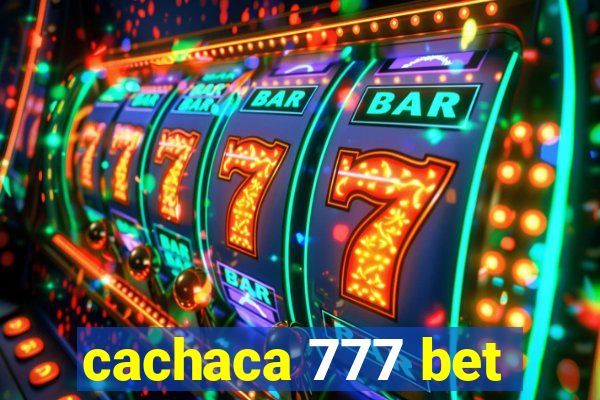 cachaca 777 bet