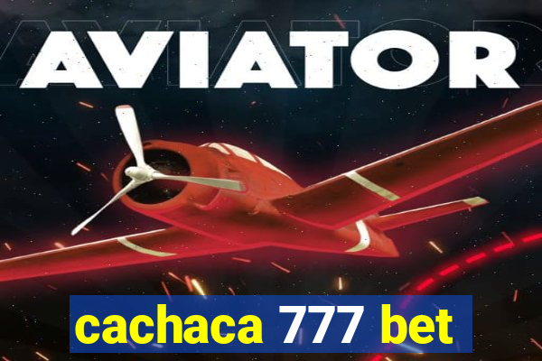 cachaca 777 bet