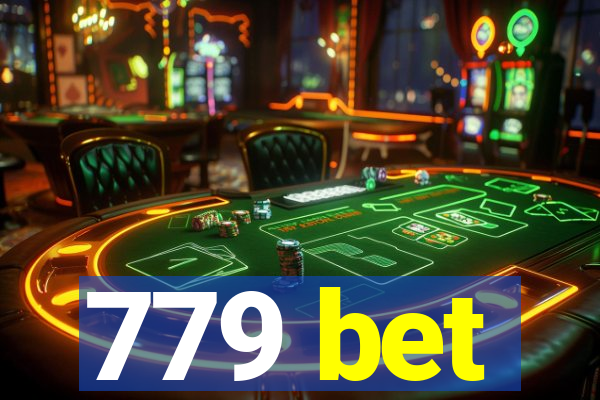 779 bet