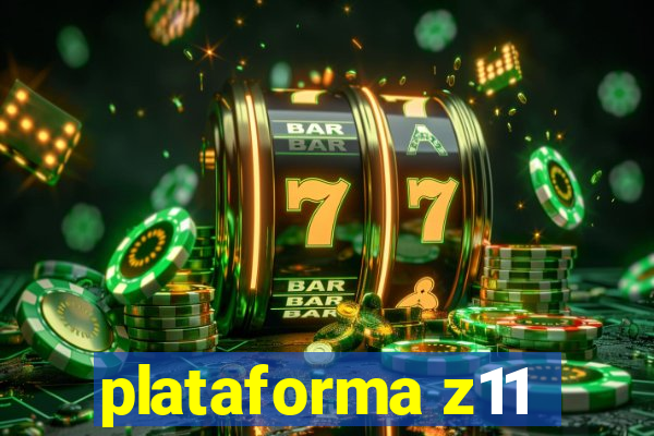 plataforma z11