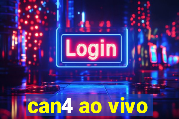 can4 ao vivo