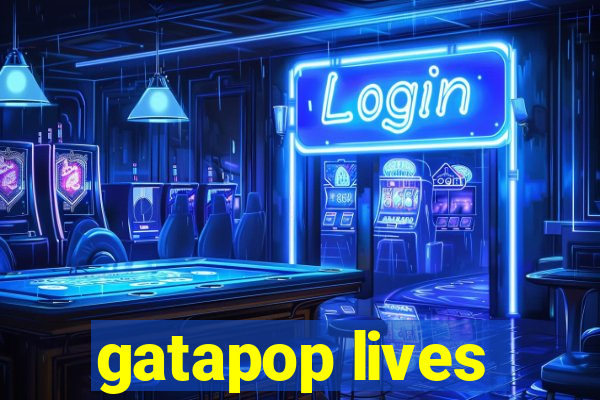 gatapop lives