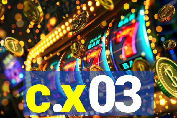 c.x03