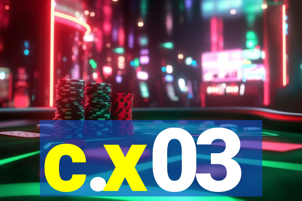 c.x03