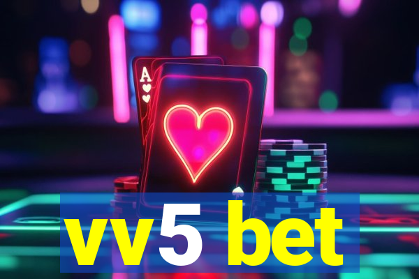 vv5 bet