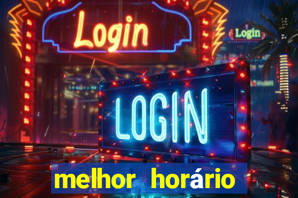 melhor horário para jogar cash mania