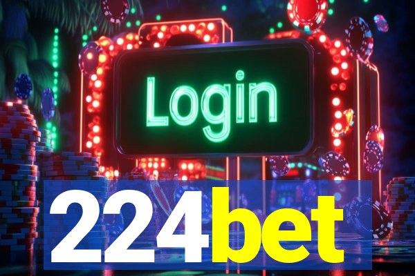 224bet