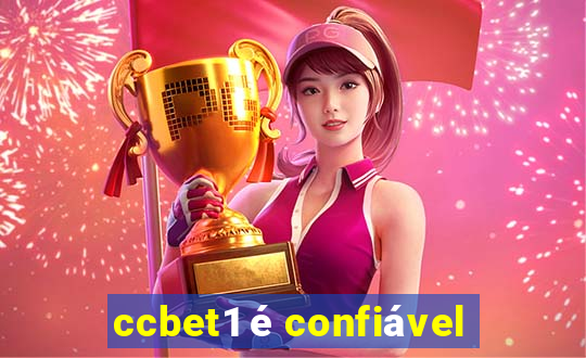 ccbet1 é confiável