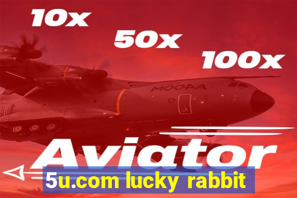 5u.com lucky rabbit