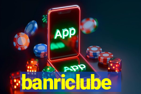 banriclube