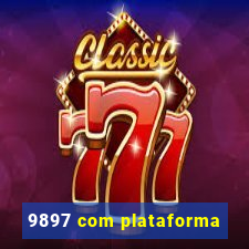 9897 com plataforma