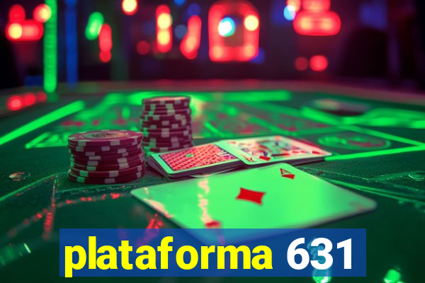 plataforma 631