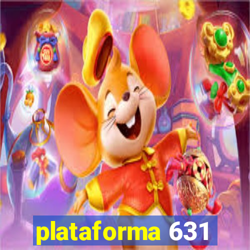 plataforma 631