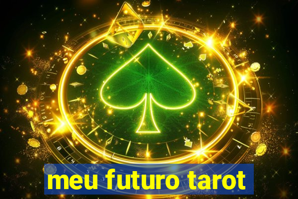 meu futuro tarot