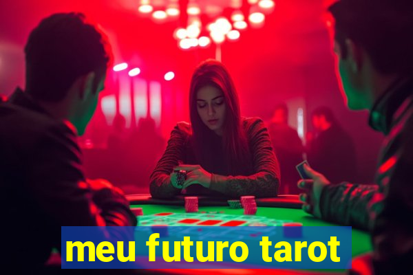 meu futuro tarot