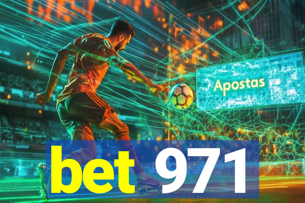 bet 971