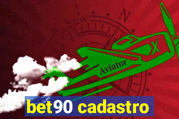 bet90 cadastro