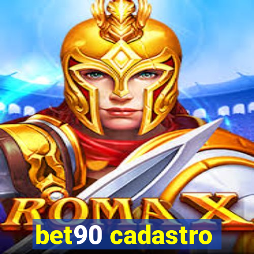 bet90 cadastro