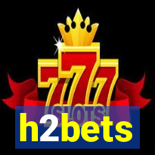 h2bets