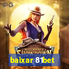 baixar 81bet