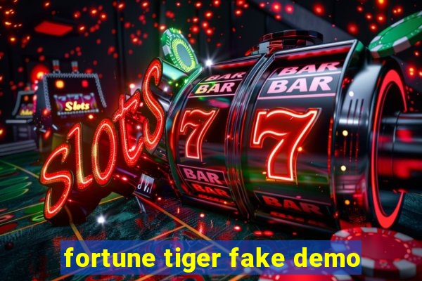 fortune tiger fake demo