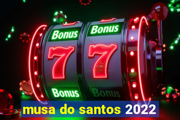 musa do santos 2022