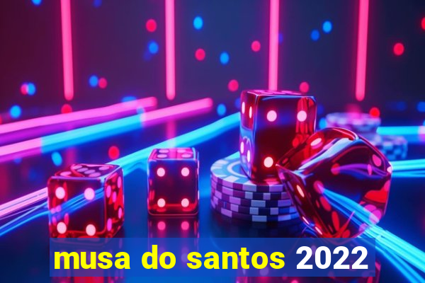 musa do santos 2022