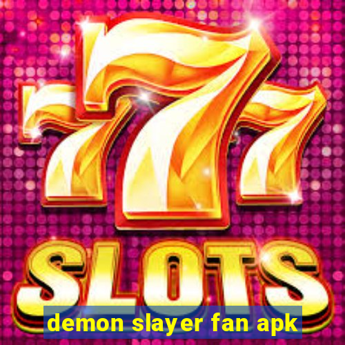 demon slayer fan apk