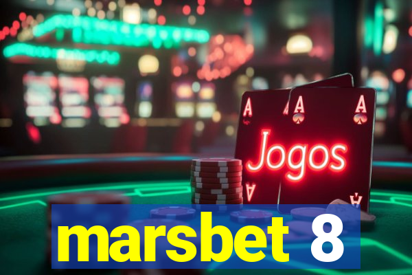 marsbet 8