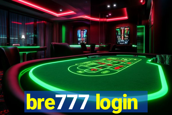 bre777 login