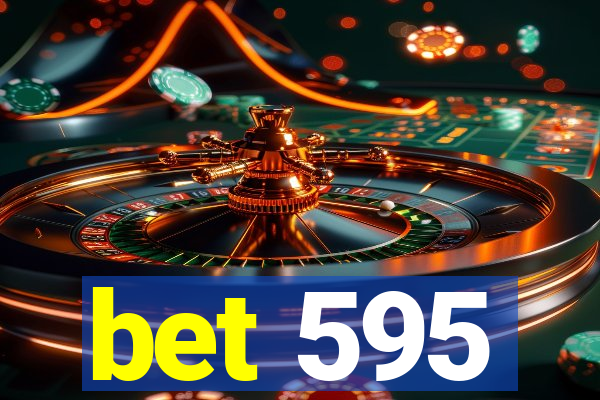 bet 595