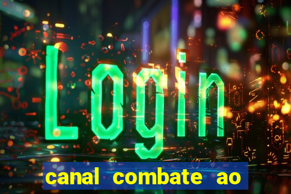 canal combate ao vivo gratis multicanais