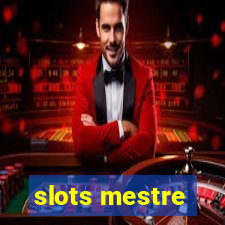 slots mestre