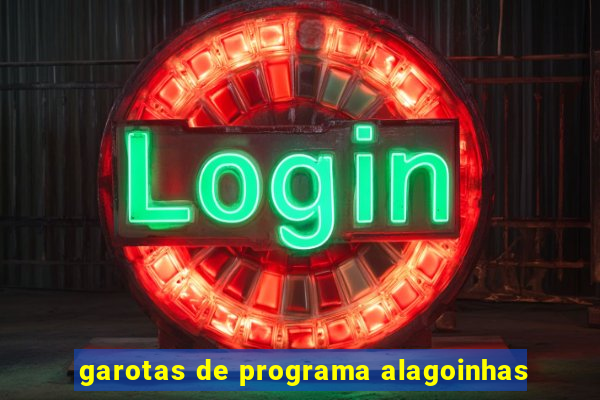 garotas de programa alagoinhas