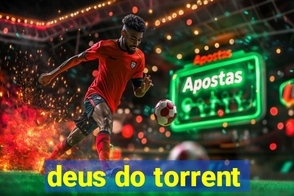 deus do torrent