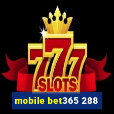 mobile bet365 288