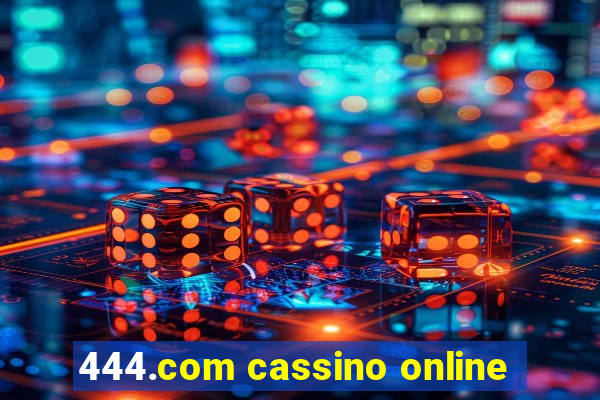 444.com cassino online