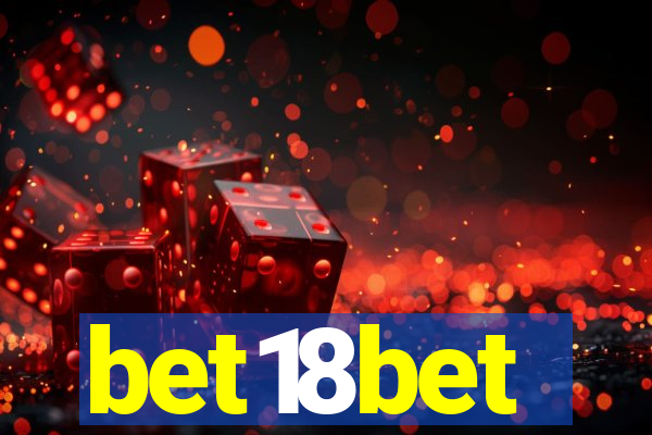 bet18bet